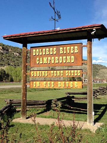 sign Dolores River Campground Dolores CO