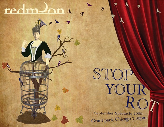 Red Moon Theater - Stop Your Rot Campaign
