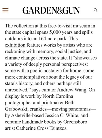 Garden and Gun - Then and There, Here and Now: Contemporary Visions of North Carolina, NC Museum of Art, Raleigh, NC