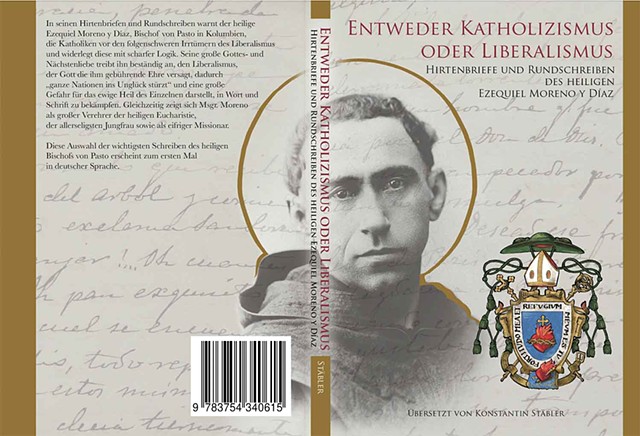 Book cover design for "Entweder Katholizismus oder Liberalismus: Hirtenschreiben und Rundbriefe des heiligen Ezequiel Moreno y Díaz" by Konstantin Stäbler 