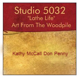 Studio 5032 Lathe Life               *Art From The Woodpile*
