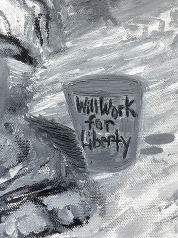 Will Work for Liberty [Detail #5]