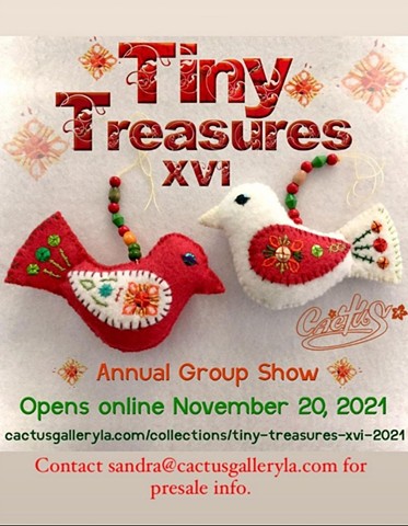 "Tiny Treasures XVI"@ Cactus Gallery