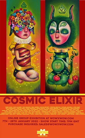 "Cosmic Elixir" Jan. 7-28, 2022 @ WOW x WOW