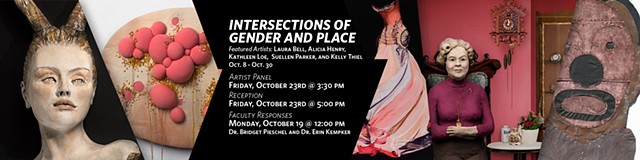 Intersections of Gender and Place October 8 - October 30, 2015