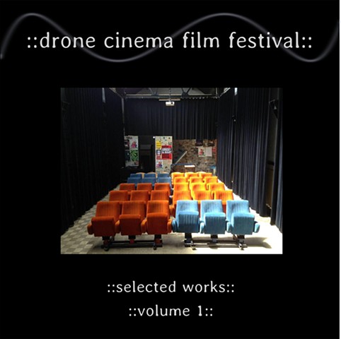 Drone Cinema Film Festival, selected works, vol. I, Silent Records 