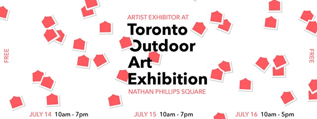 ARCHIVE: Toronto Outdoor Art Festival 2017, July 14, 15+16