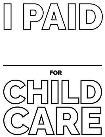 Fill in the blank: I paid _______ for child care.