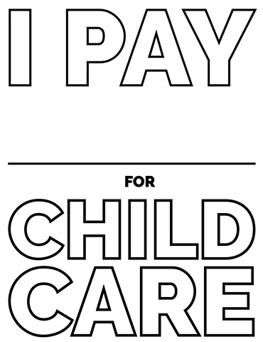 Fill in the blank: I pay _______ for child care.
