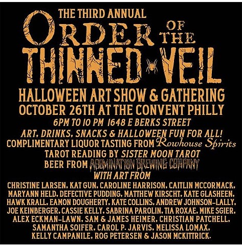 The Third Annual Order of the Thinned Veil Halloween Art Show and Gathering