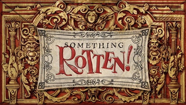 Something Rotten!
Show Curtain