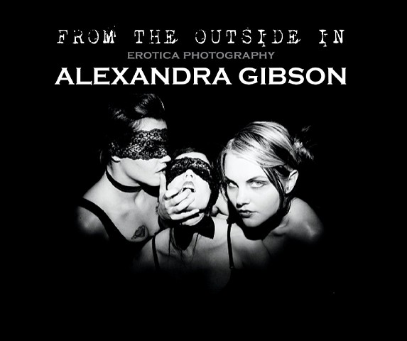 BOOK: "FROM THE OUTSIDE IN"  a photography book by Alexandra Gibson