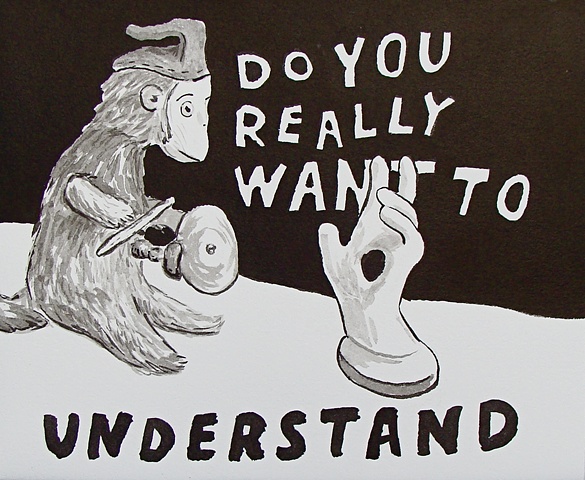 Do You Really Want to / Understand