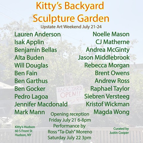 Kitty's Backyard Sculpture Garden -- a group exhibition in Hudson, New York