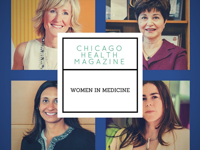 Women in Medicine: Meet four leaders inspiring Chicago’s next generation of female physicians
