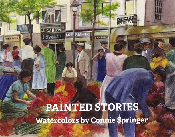 PAINTED STORIES: Connie Springer Watercolors in Solo Exhibit