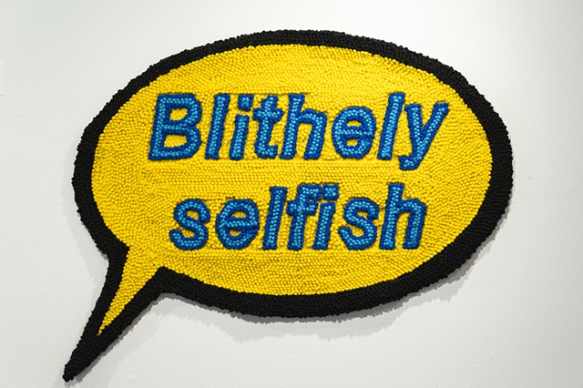 Blithely Selfish