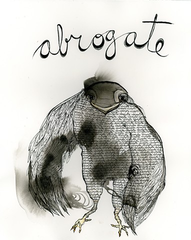 calligraphy of an ink drawing of a bird or robin with the word abrogate inside it. human eyes. texted. illustration by betsy heistand jones. betsy jones. betsy s jones cooper union artist