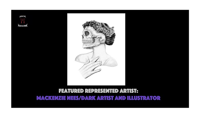 Featured Represented Artist: Mackenzie Nees/Dark Artist and Illustrator 