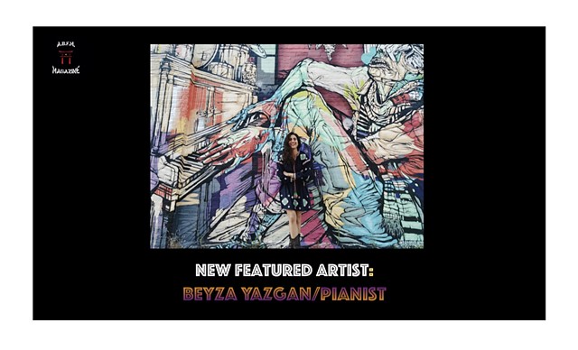 A.B.F.M Magazine® Call For Music and/or Art Video Featured Artist: Beyza Yazgan