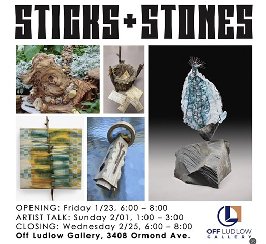Sticks and Stones Group Exhibit ~ Clifton Cultural Arts Center