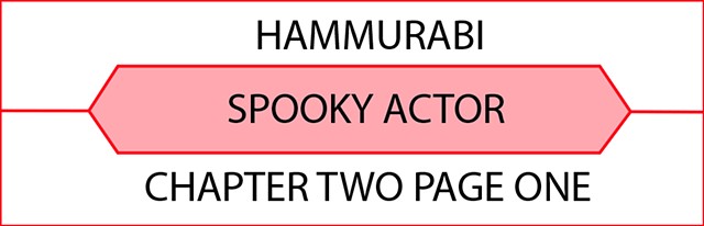 Hammurabi | Spooky Actor