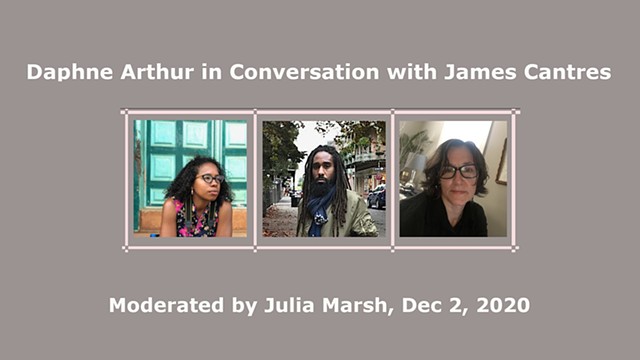 Daphne Arthur in Dialog with James Cantres, Moderated by Julia Marsh