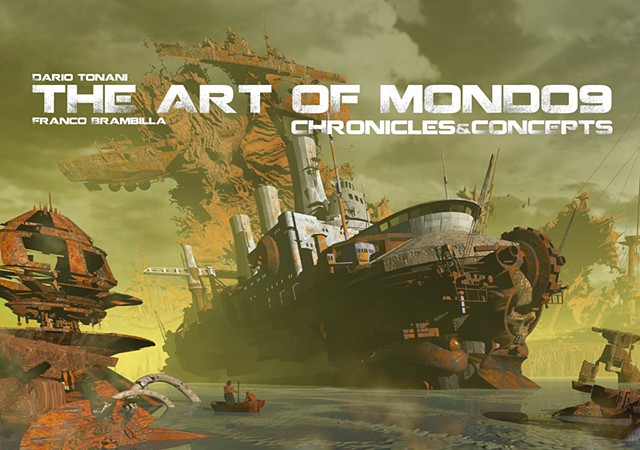 "The Art Of Mondo9 - Chronicles and Concepts"