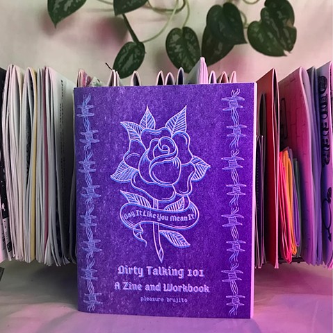 Say It Like You Mean It - Dirty Talk Zine & Workbook