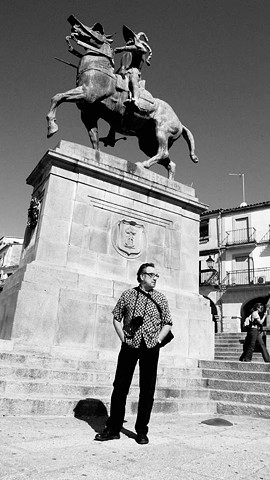 Fernando La Rosa, Trujillo, Spain, Statue of Pizarro, 2013
