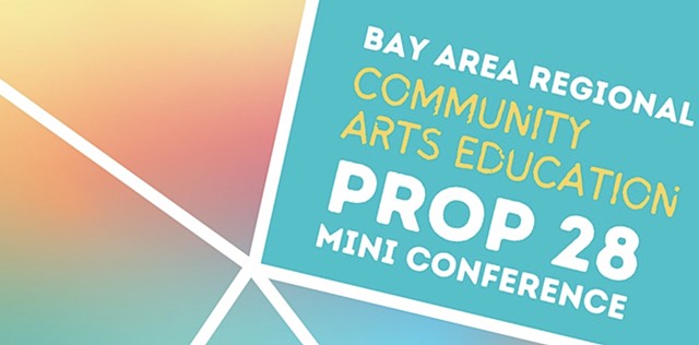 Bay Area Arts Education Prop 28 Mini Conference - facilitator