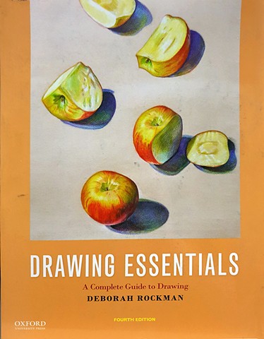 Drawing Essentials: A Complete Guide to Drawing by Deborah Rockman