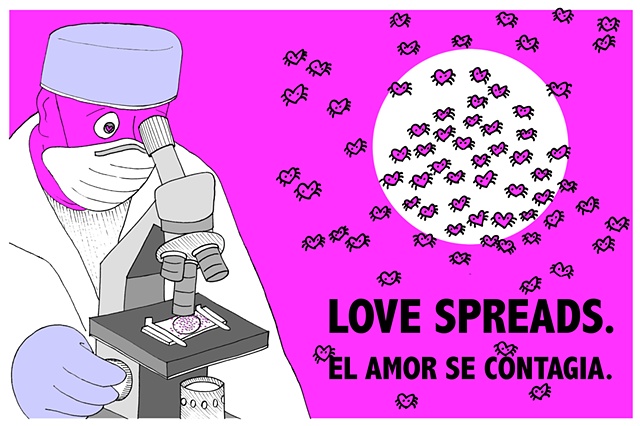 Love Spreads. El Amor Se Contagia. 