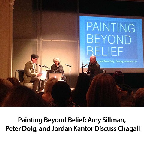 Painting Beyond Belief: Amy Sillman, Peter Doig, and Jordan Kantor Discuss Chagall
