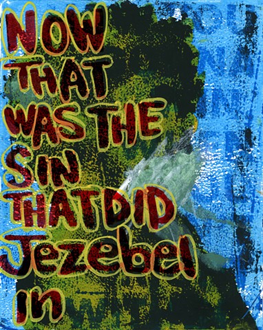 Now That Was The Sin That Did Jezebel