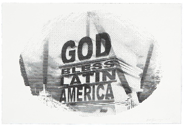 God Bless Latin America - Screenprint Edition of 25