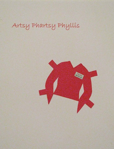 Artsy Phartsy Phyllis