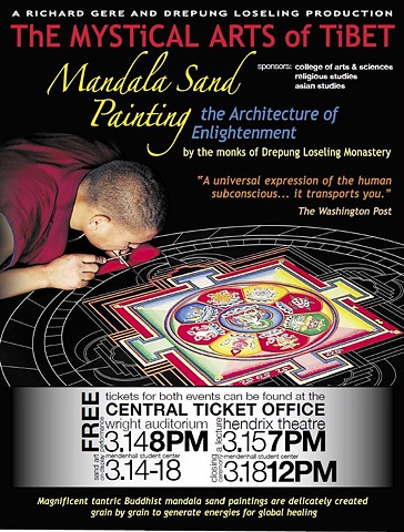 POSTER: Tibetan Buddhist monks visited from Drepung Loseling Monastery. 