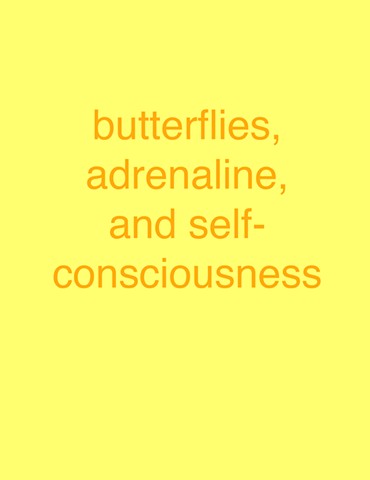 'butterflies, adrenaline, and self-consciousness' from 'Falling'