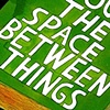 A Book About the Space Between Things