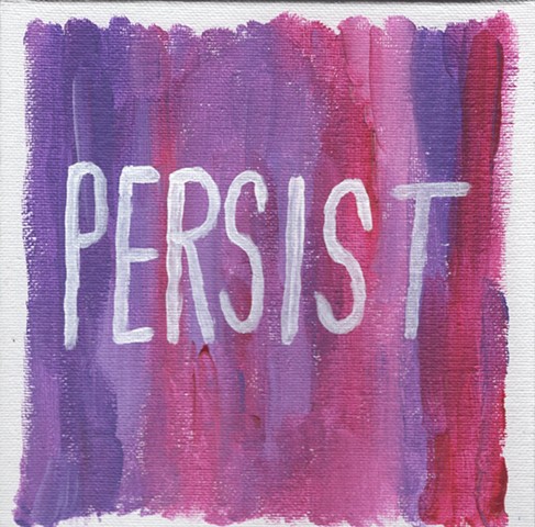 Persist