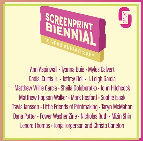 10-Year Anniversary of the Screenprint Biennial