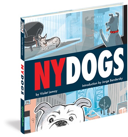 NY Dogs, Violet Lemay, dogs, dog book, NYC, dogs in New York