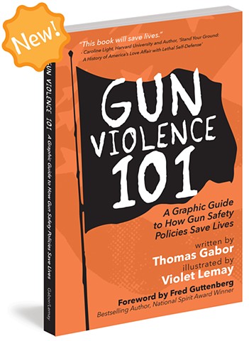Violet Lemay, Tom Gabor, Thomas Gabor, Gun Violence 101, Gun Violence book for activist