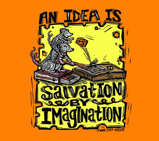 An Idea is Salvation by Imagination