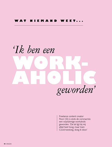 Grazia real life workaholic