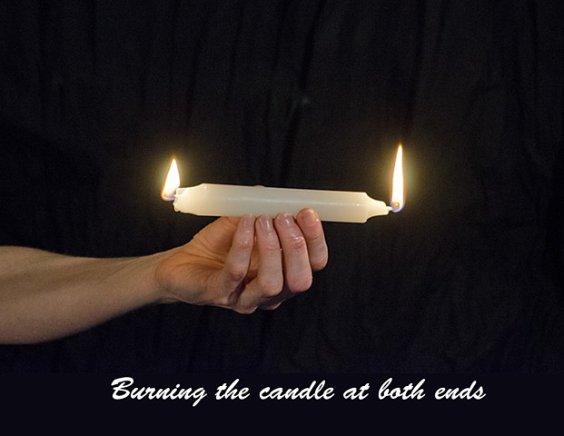 Proverb, saying, light candle, burn
