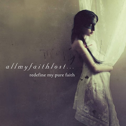 All My Faith Lost - Redefine My Pure Faith (EP)