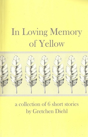 In Loving Memory of Yellow