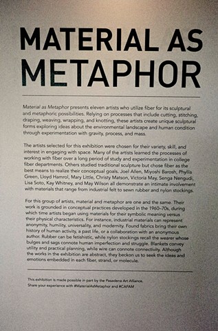 "Material as Metaphor" Craft Contemporary Museum, Los Angeles 2017